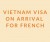 Vietnam on arrival for French